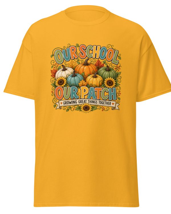 Our School, Our Patch – Fall Teacher T-Shirt